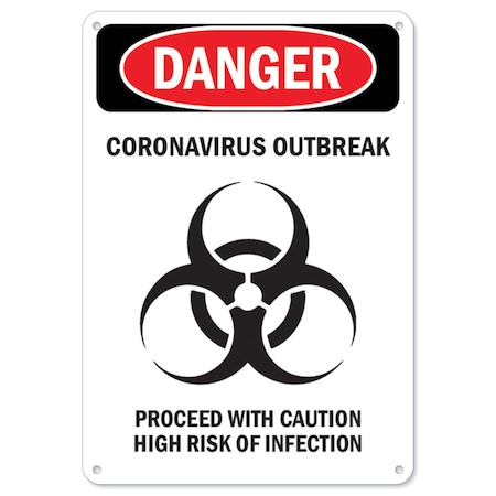 Signmission OSHA Notice Sign, Danger Corona Outbreak, 18in X 12in Aluminum, 18" W, 12" H, Danger Corona Outbreak OS-NS-A-1218-25570
